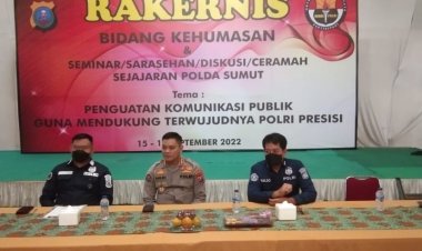 Rakernis Kehumasan Jajaran Poldasu : "Humas Merupakan Etalase Polri"